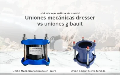 Uniones Mecánicas: Dresser vs. Gibault