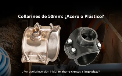Collarines de 50mm: ¿Acero o Plástico? Por qué la inversión inicial te ahorra cientos a largo plazo